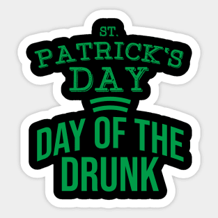 St Patrick's day = Day of the frunk Sticker